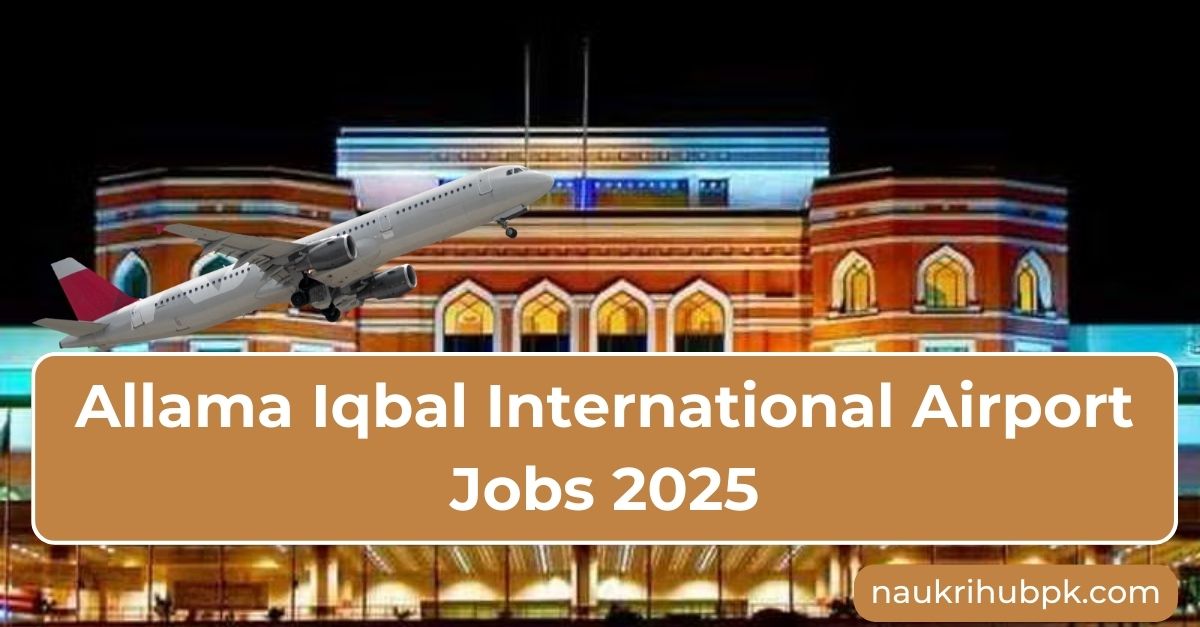 allama iqbal airport job allama iqbal airport job